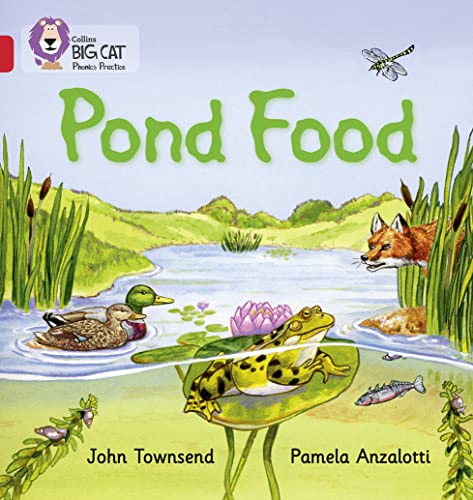 Pond Food: Band 02B/Red B (Collins Big Cat Phonics)